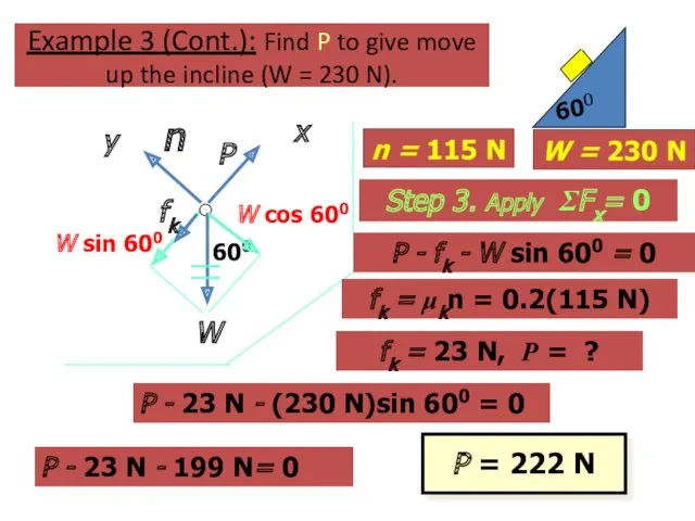 Example 3 (Cont.): Find P to give move up the