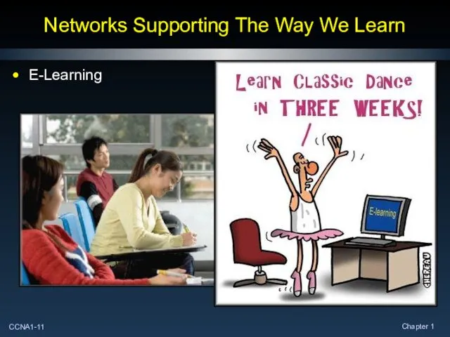 Networks Supporting The Way We Learn E-Learning