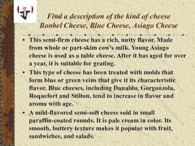 Find a description of the kind of cheese Bonbel Cheese,