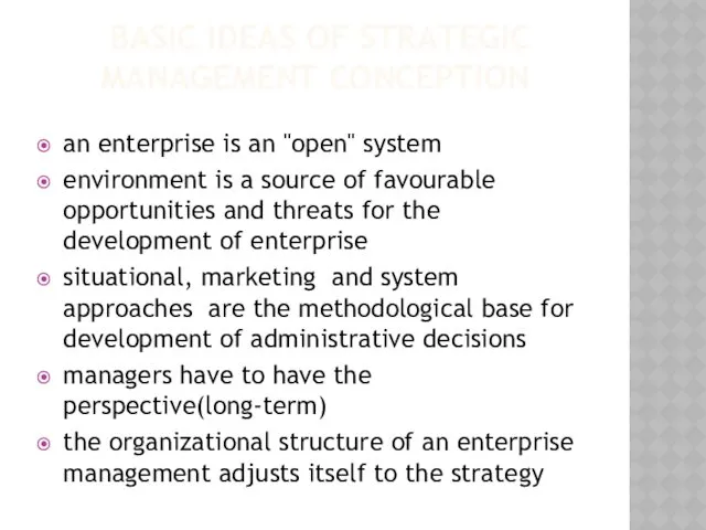 BASIC IDEAS OF STRATEGIC MANAGEMENT CONCEPTION an enterprise is an