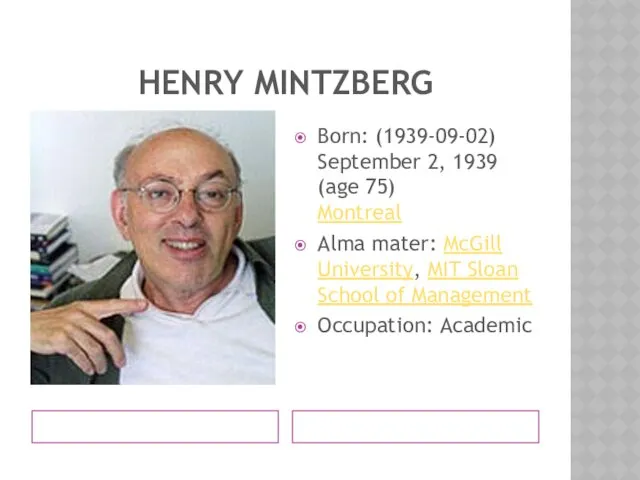 HENRY MINTZBERG Born: (1939-09-02) September 2, 1939 (age 75) Montreal