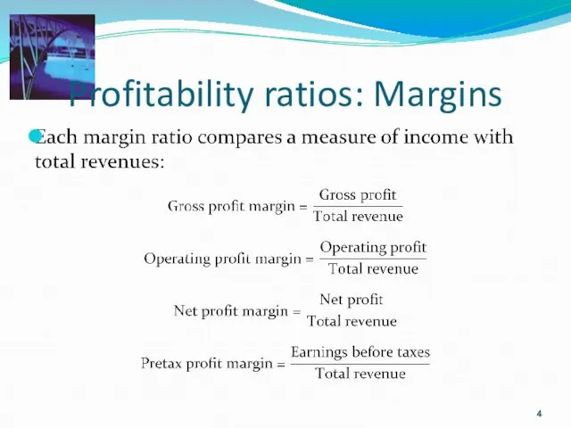 Profitability ratios: Margins