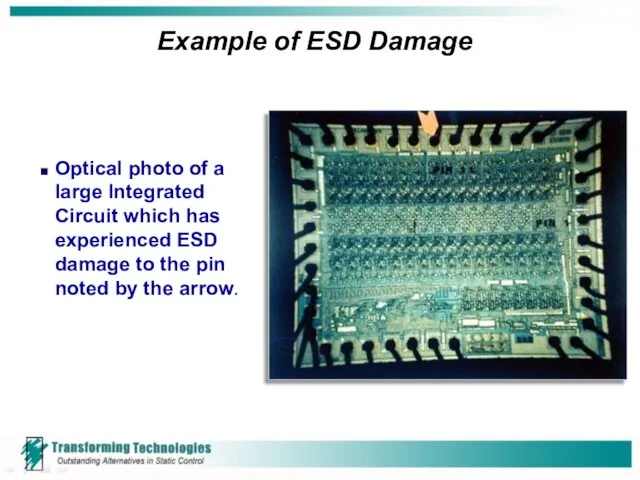 Example of ESD Damage Optical photo of a large Integrated