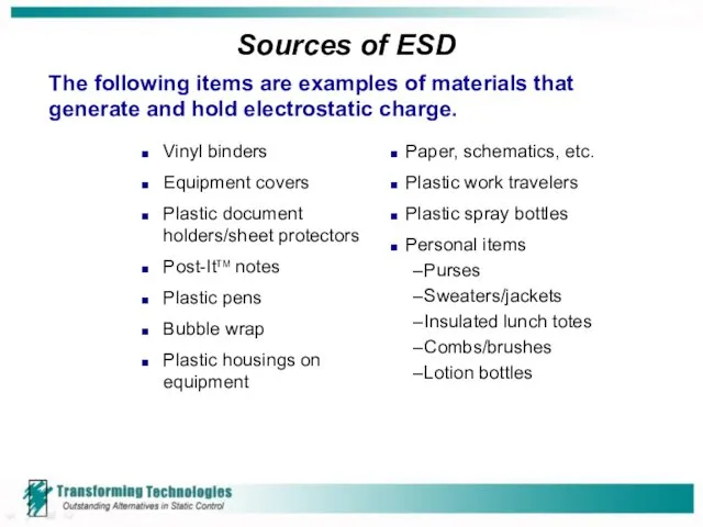 Sources of ESD Vinyl binders Equipment covers Plastic document holders/sheet