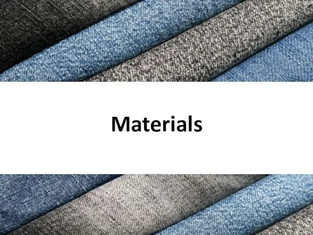 Materials