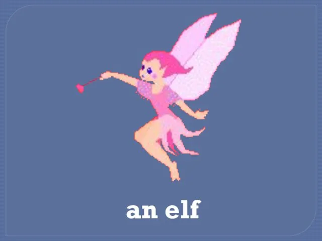 an elf