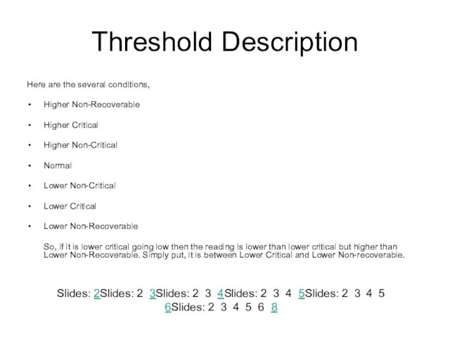 Threshold Description Here are the several conditions, Higher Non-Recoverable Higher