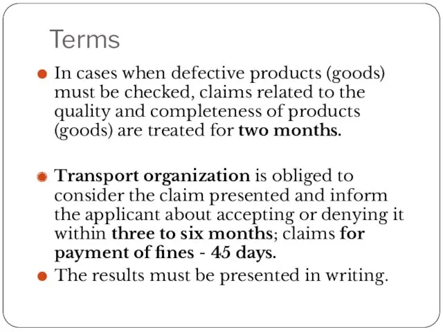 Terms In cases when defective products (goods) must be checked,