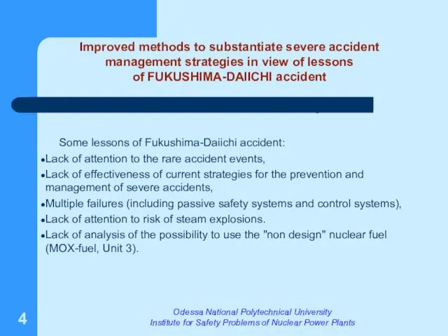 Improved methods to substantiate severe accident management strategies in view