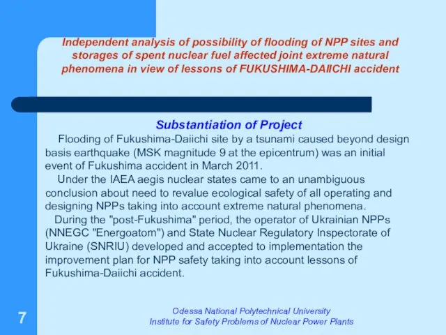 Independent analysis of possibility of flooding of NPP sites and
