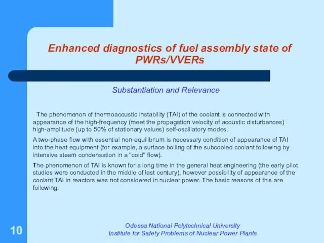 Enhanced diagnostics of fuel assembly state of PWRs/VVERs Substantiation and