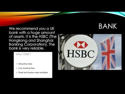 BANK We recommend you a UK bank with a huge amount of assets.
