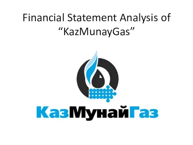 Financial Statement Analysis of “KazMunayGas”