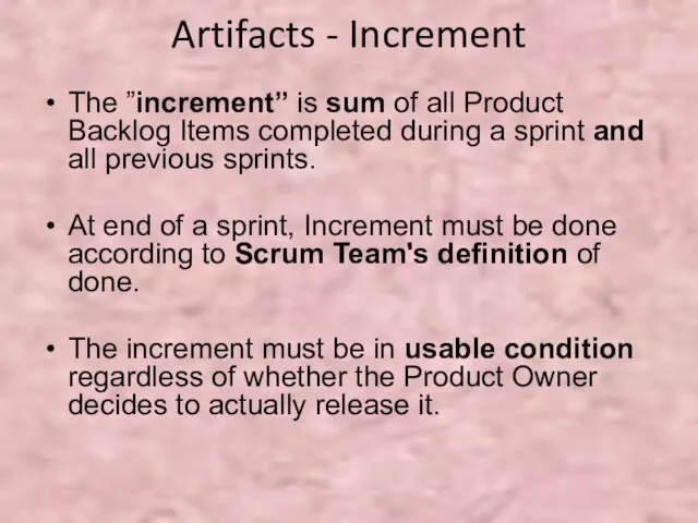 Artifacts - Increment The ”increment” is sum of all Product