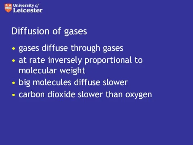 Diffusion of gases gases diffuse through gases at rate inversely