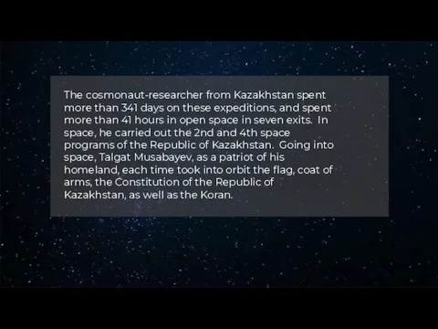 The cosmonaut-researcher from Kazakhstan spent more than 341 days on