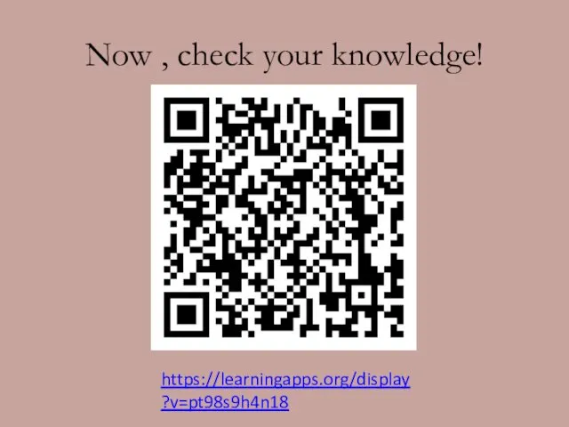 Now , check your knowledge! https://learningapps.org/display?v=pt98s9h4n18