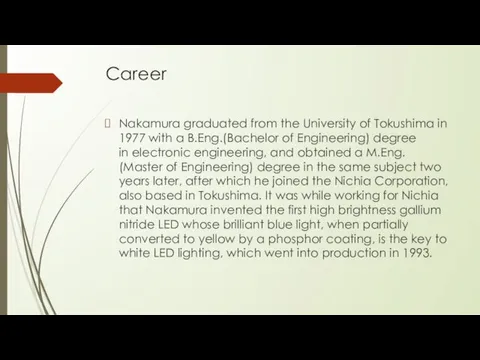 Career Nakamura graduated from the University of Tokushima in 1977