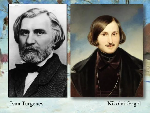 Ivan Turgenev Nikolai Gogol