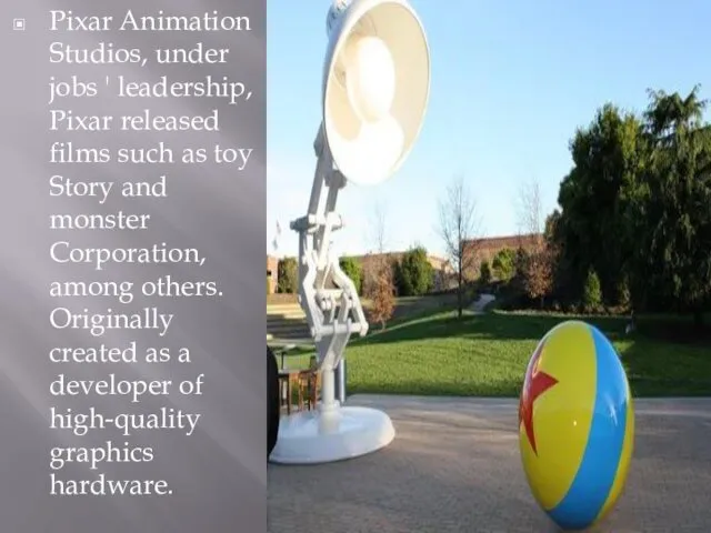 Pixar Animation Studios, under jobs ' leadership, Pixar released films