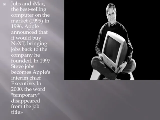 Jobs and iMac, the best-selling computer on the market (1999)