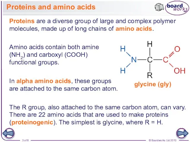 Proteins and amino acids Proteins are a diverse group of large and complex