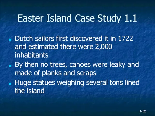 Easter Island Case Study 1.1 Dutch sailors first discovered it