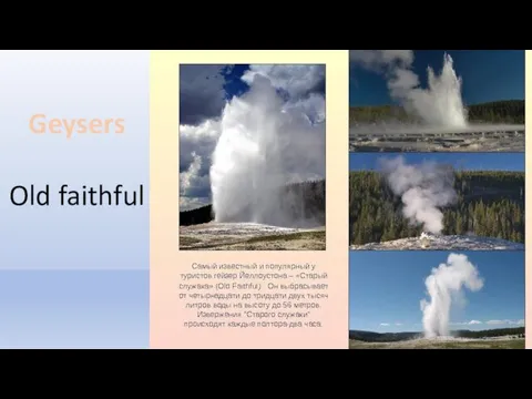 Geysers Old faithful