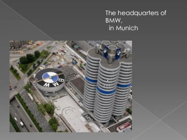The headquarters of BMW, in Munich