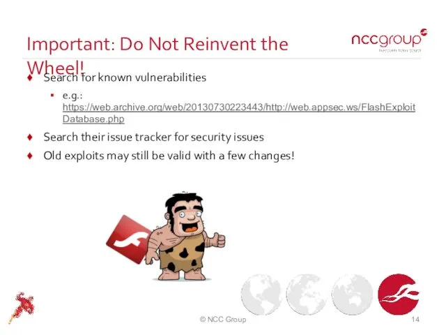 Important: Do Not Reinvent the Wheel! Search for known vulnerabilities