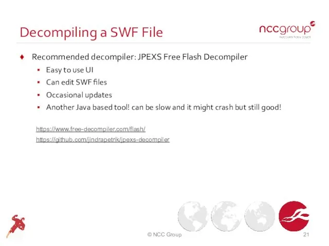 Decompiling a SWF File Recommended decompiler: JPEXS Free Flash Decompiler