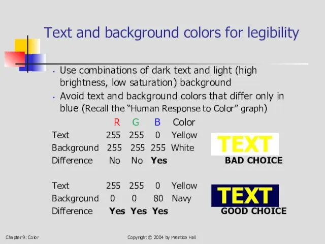 Chapter 9: Color Copyright © 2004 by Prentice Hall Text