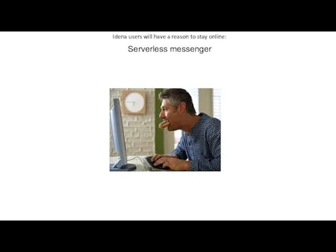 Idena users will have a reason to stay online: Serverless messenger