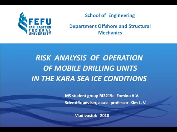 Risk analysis of operation of mobile drilling units in the kara sea ice conditions