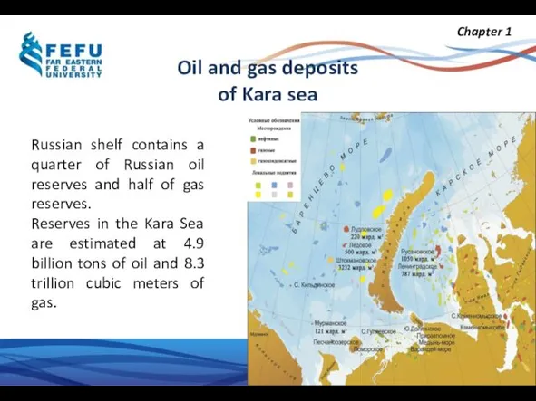 Russian shelf contains a quarter of Russian oil reserves and half of gas