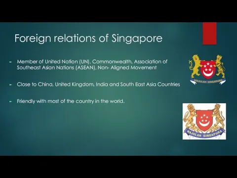 Foreign relations of Singapore Member of United Nation (UN), Commonwealth,
