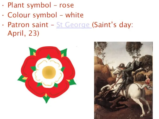 Plant symbol – rose Colour symbol – white Patron saint