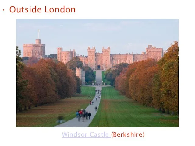 Outside London Windsor Castle (Berkshire)