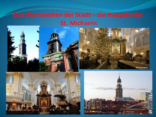 Das Wahrzeichen der Stadt – die Hauptkirche St. Michaelis