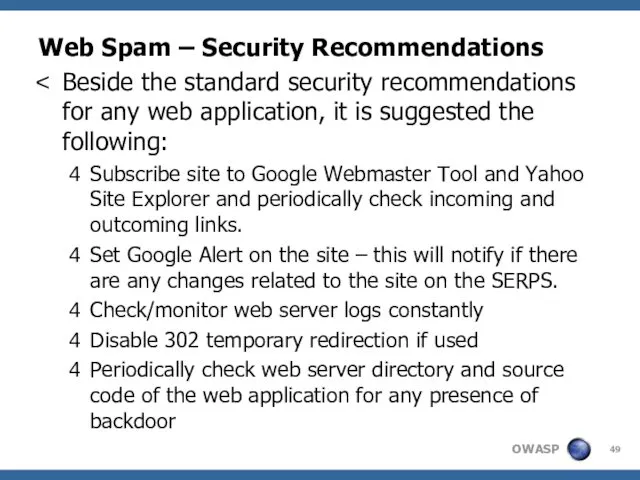 Web Spam – Security Recommendations Beside the standard security recommendations