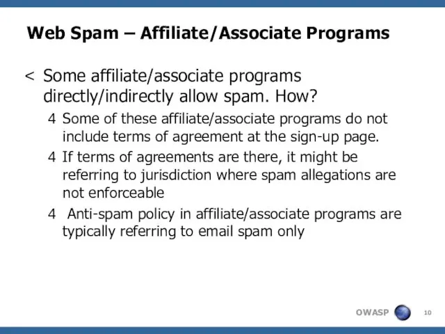 Web Spam – Affiliate/Associate Programs Some affiliate/associate programs directly/indirectly allow