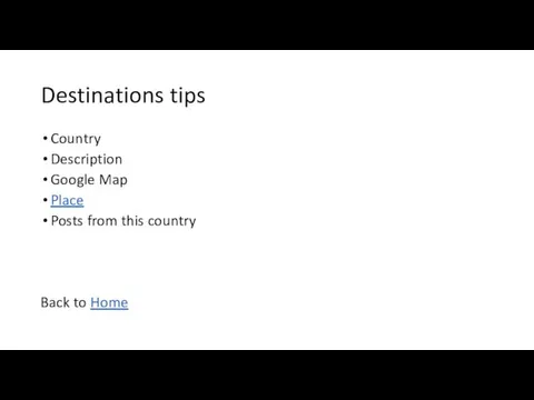 Destinations tips Country Description Google Map Place Posts from this country Back to Home