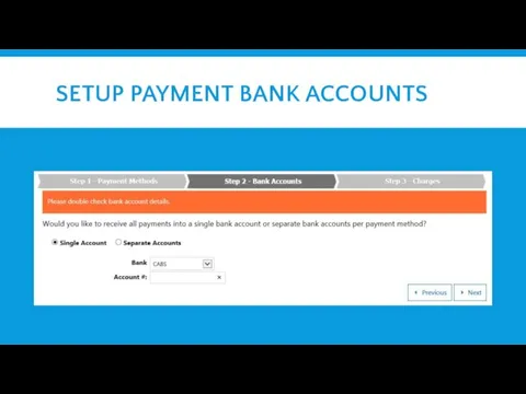 SETUP PAYMENT BANK ACCOUNTS