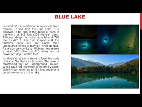 BLUE LAKE Located 30 miles (50 kilometers) south from Nalchik,