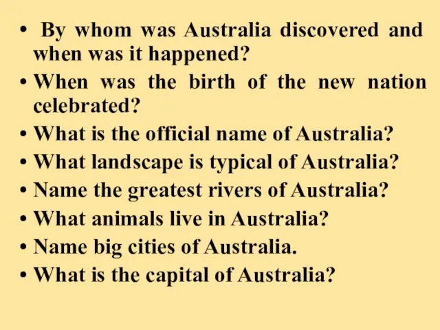 By whom was Australia discovered and when was it happened?
