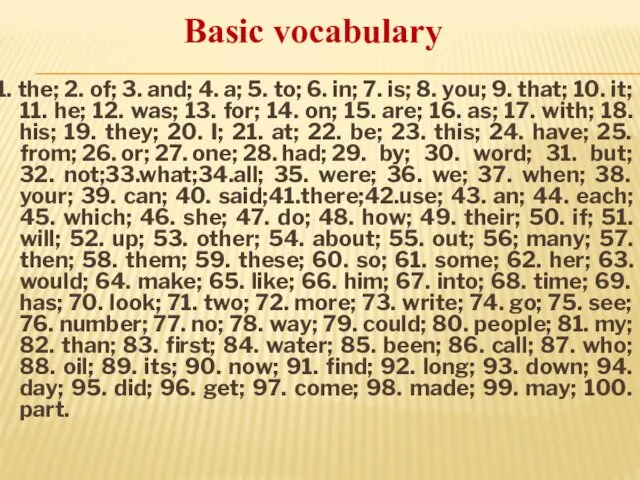 1. the; 2. of; 3. and; 4. a; 5. to;