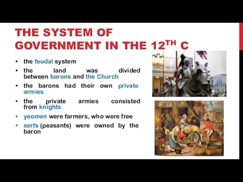 THE SYSTEM OF GOVERNMENT IN THE 12TH C the feudal