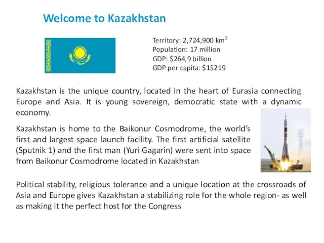 Kazakhstan is the unique country, located in the heart of