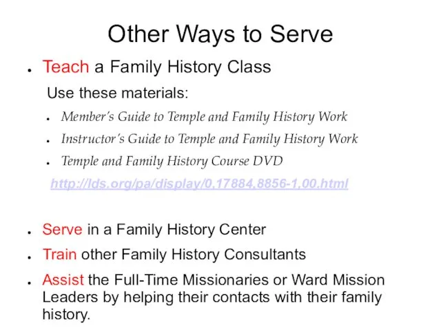 Other Ways to Serve Teach a Family History Class Use
