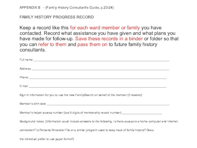 APPENDIX B - (Family History Consultant's Guide, p.23-24) FAMILY HISTORY
